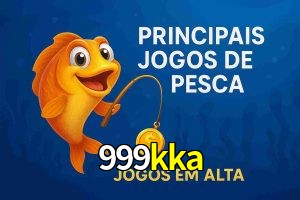 Pesca no 999kka